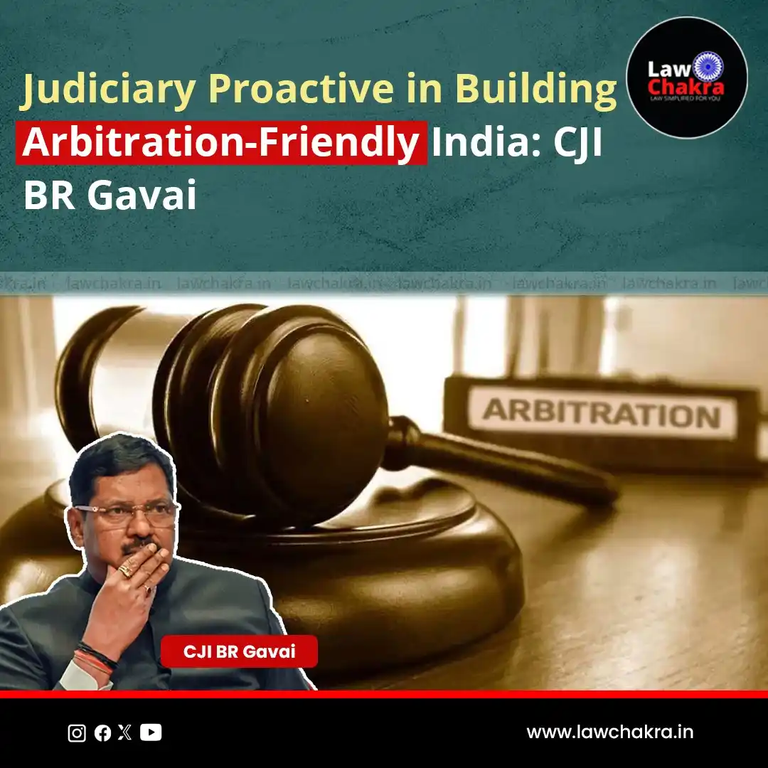 Image from LawChakra: Chief Justice BR Gavai highlights the Indian judiciary’s active role i...