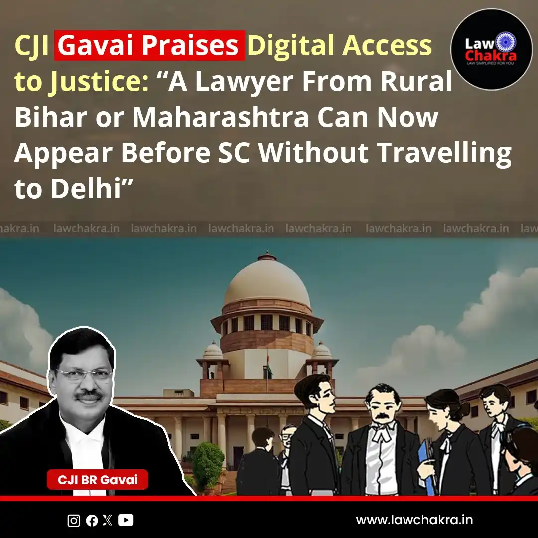 Image from LawChakra: Chief Justice of India B R Gavai highlighted the transformative impact...