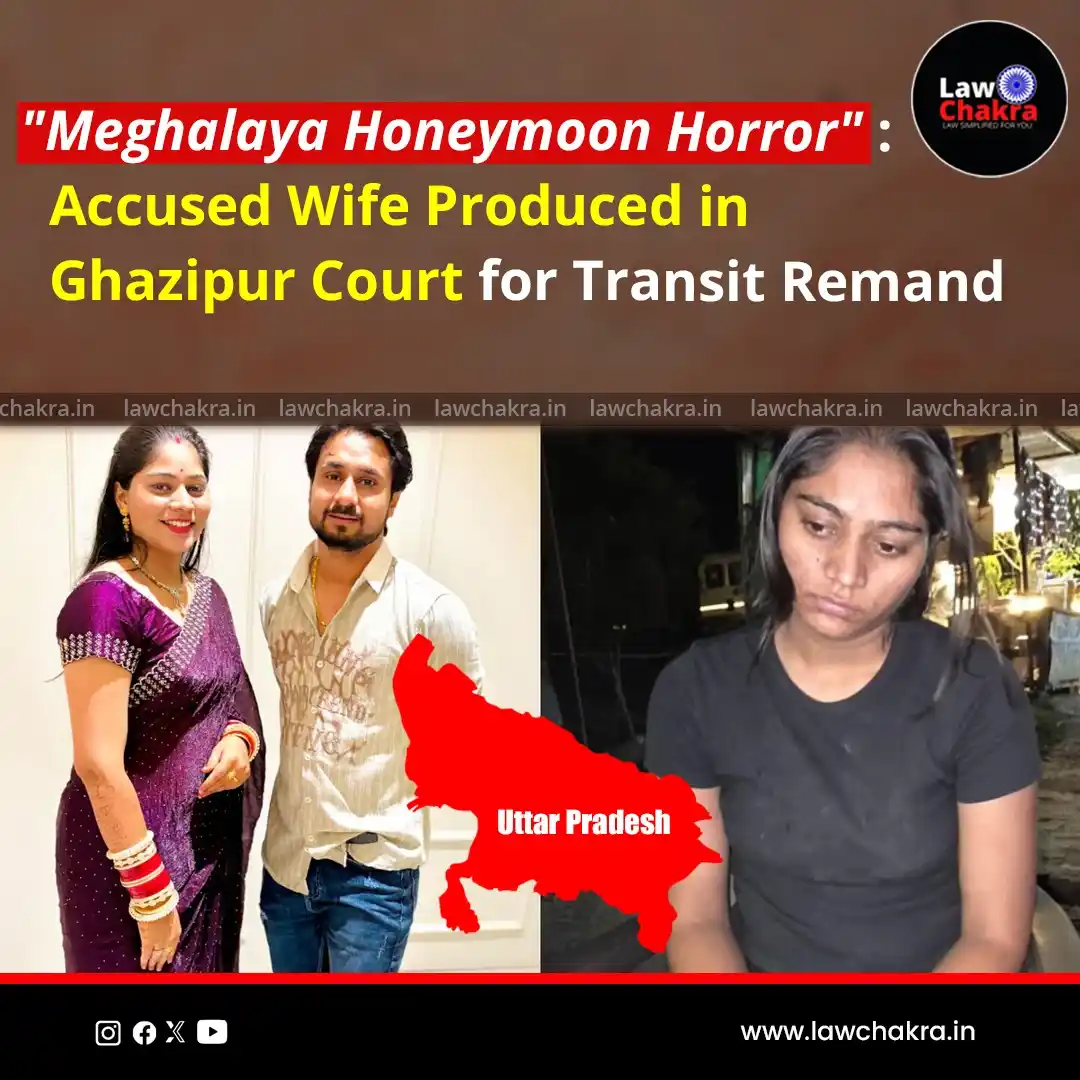 Image from LawChakra: In the Meghalaya honeymoon murder case, accused wife Sonam was produce...