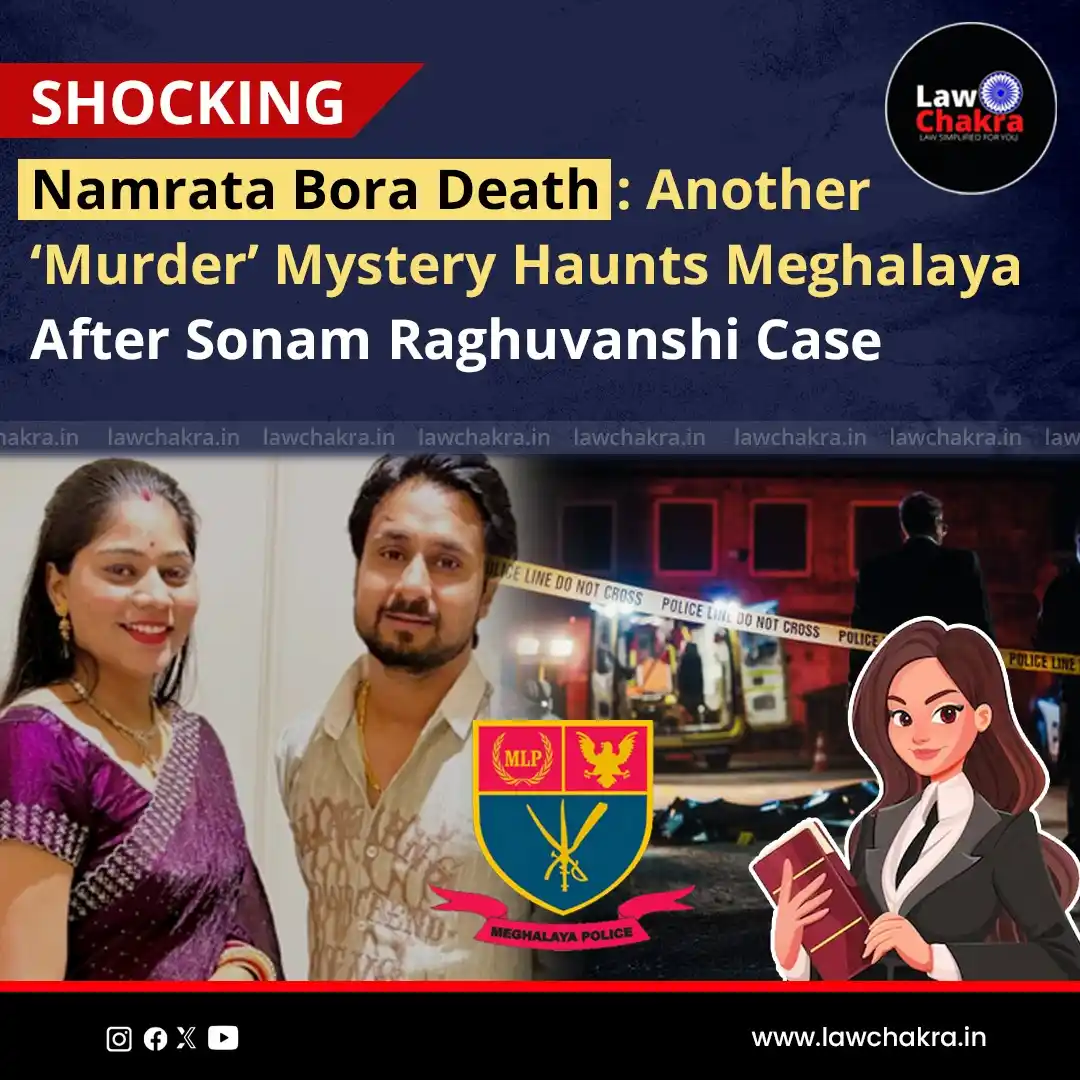 Image from LawChakra: Meghalaya police are under fire again as Namrata Bora’s death emerges ...