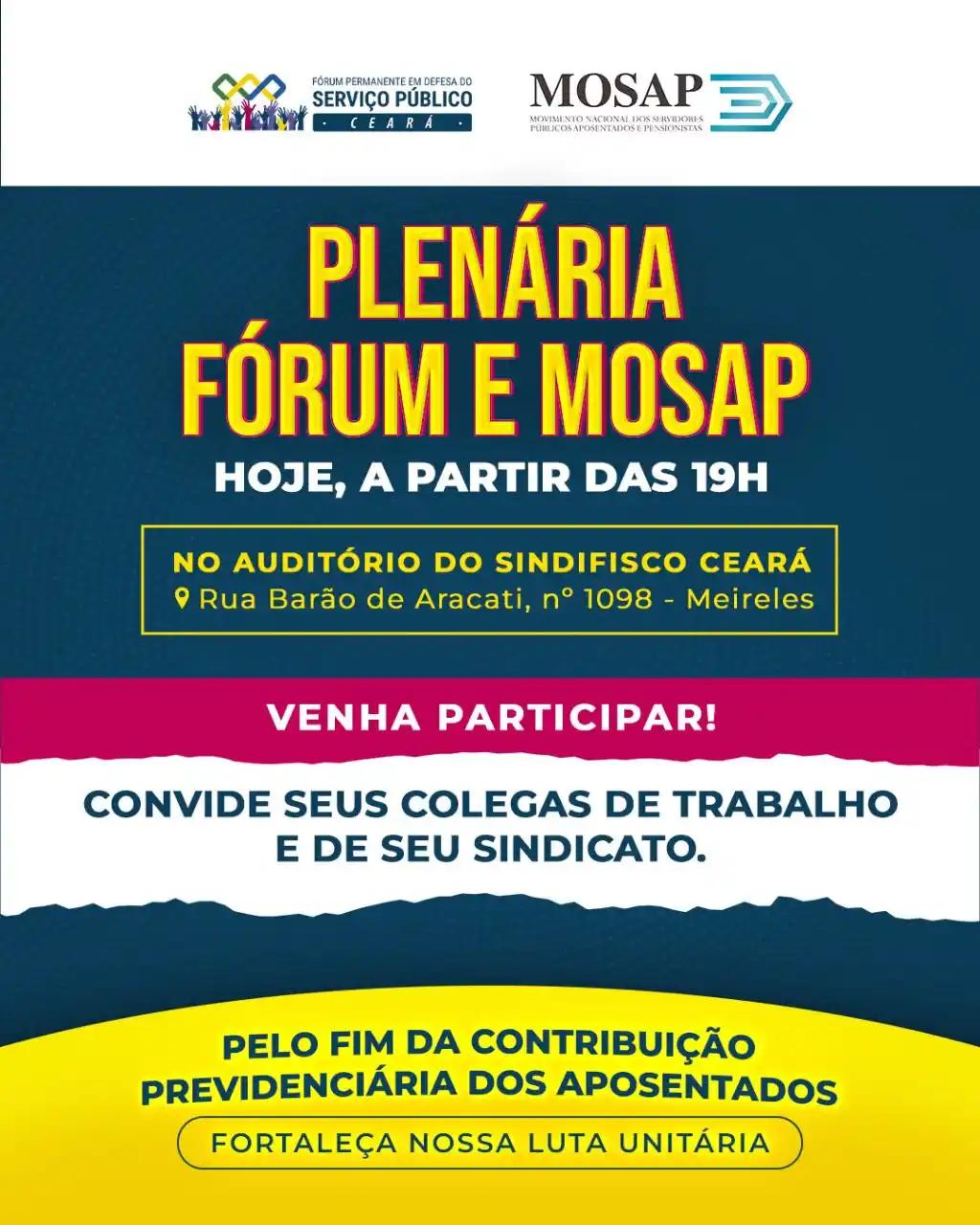 Image from SINTUFCE: *Se você ainda não é, um dia será aposentado(a)*. A defesa de aposenta...