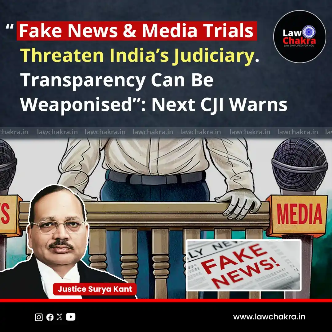 Image from LawChakra: Supreme Court Judge Surya Kant said fake news, public emotions, and me...