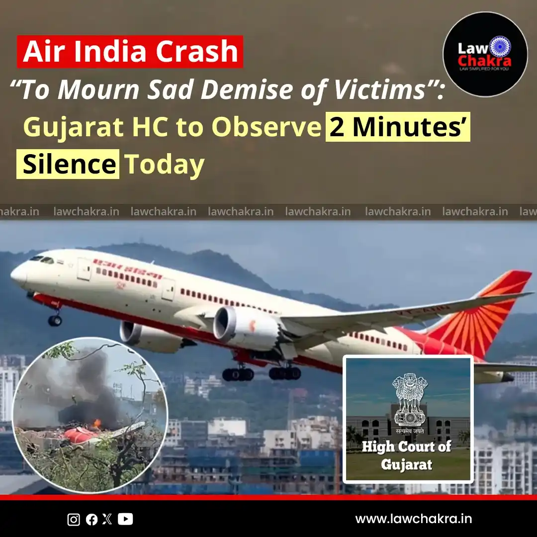 Image from LawChakra: The Gujarat High Court will observe two minutes’ silence Today (13 Jun...