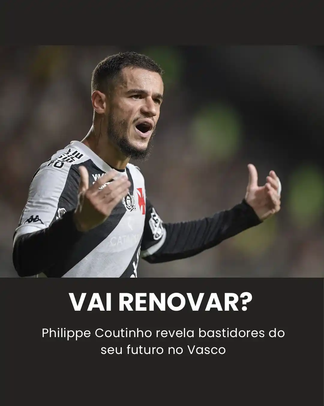 Image from Bolavip | Sou Vasco: Coutinho responde sobre renovação 🗞️ https://dq64.short.gy/PQTG1Y...