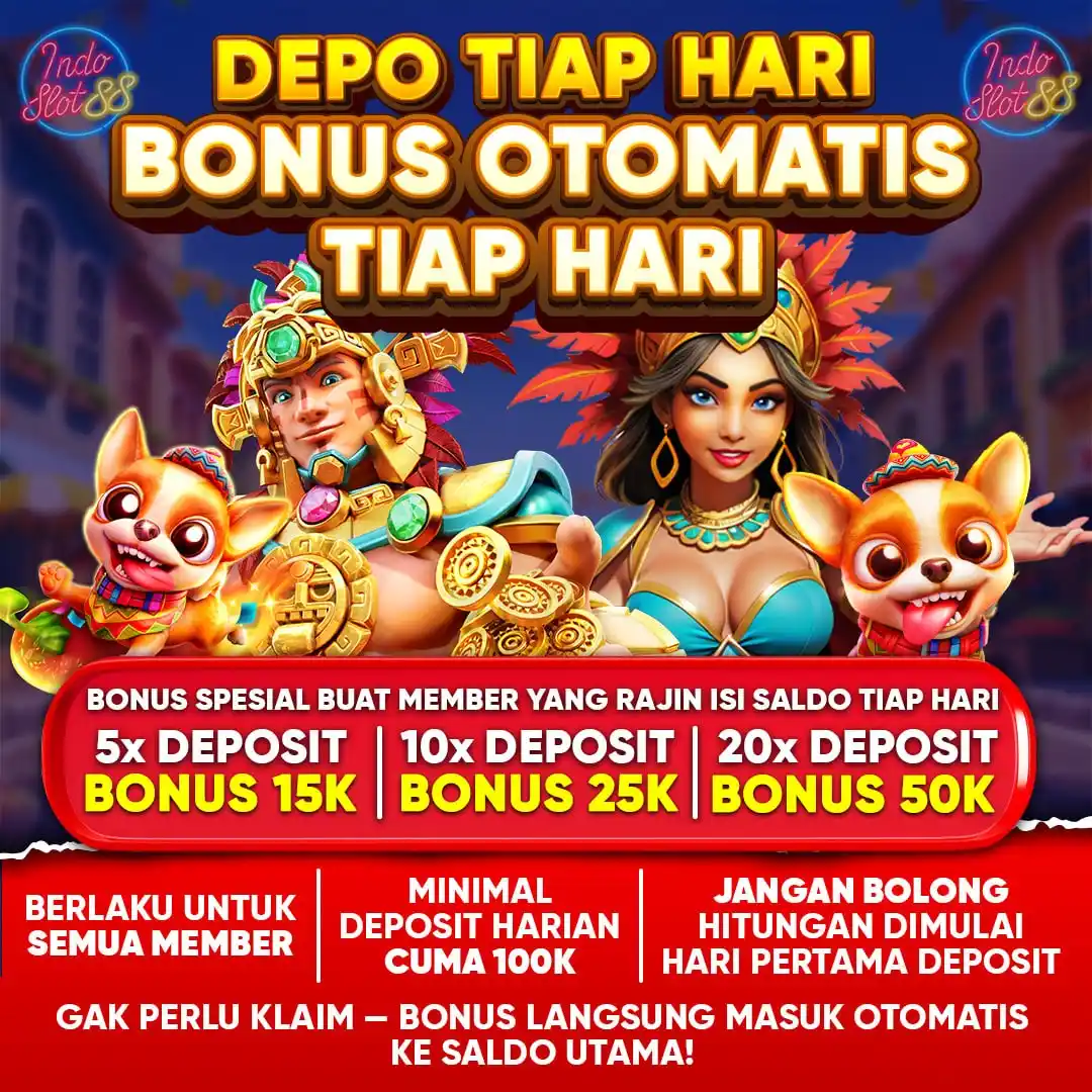 Image from POLA MAIN INDOSLOT88: 🔥 DEPO TIAP HARI? BONUSNYA OTOMATIS MASUK! 🔥 Buat kamu yang rajin is...