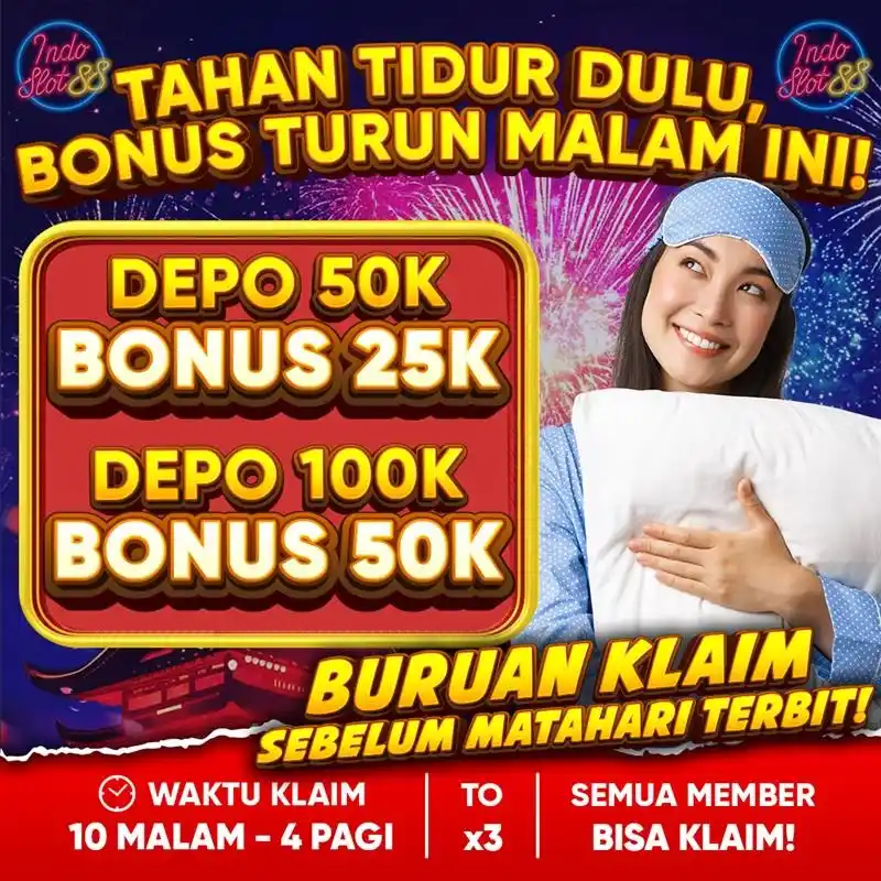Image from POLA MAIN INDOSLOT88: 🎉 JANGAN TIDUR DULU! BONUS SPESIAL DATANG DI TENGAH MALAM! 🌙🔥 Cuma ...
