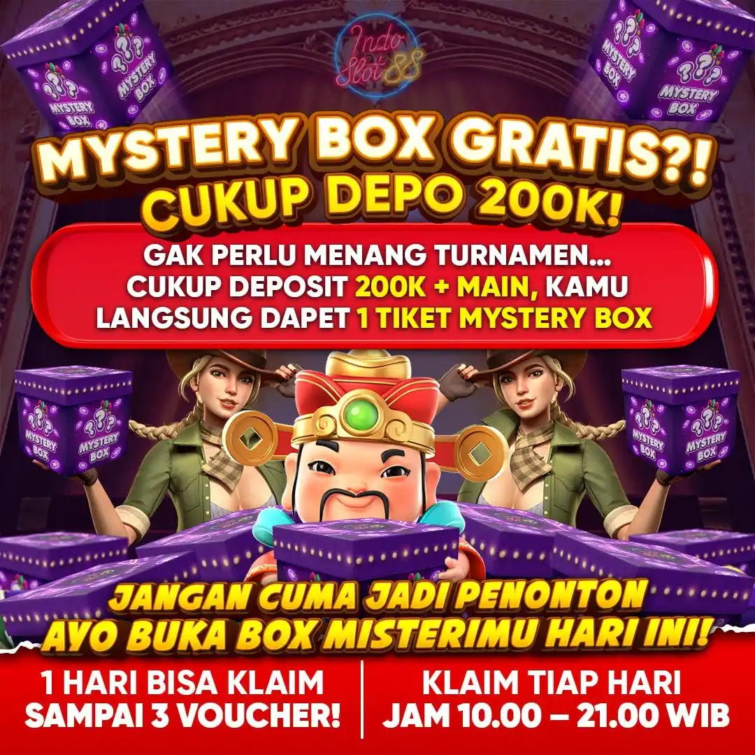 Image from POLA MAIN INDOSLOT88: 🎁 MYSTERY BOX GRATIS?! CUKUP DEPO 200K! 📦 1 Hari bisa klaim sampai ...