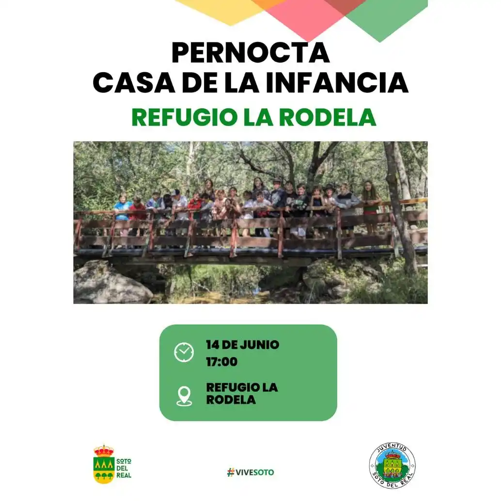 Image from Ayuntamiento Soto del Real : 🌟 PERNOCTA CASA DE LA INFANCIA: Una noche de aventuras en la naturale...