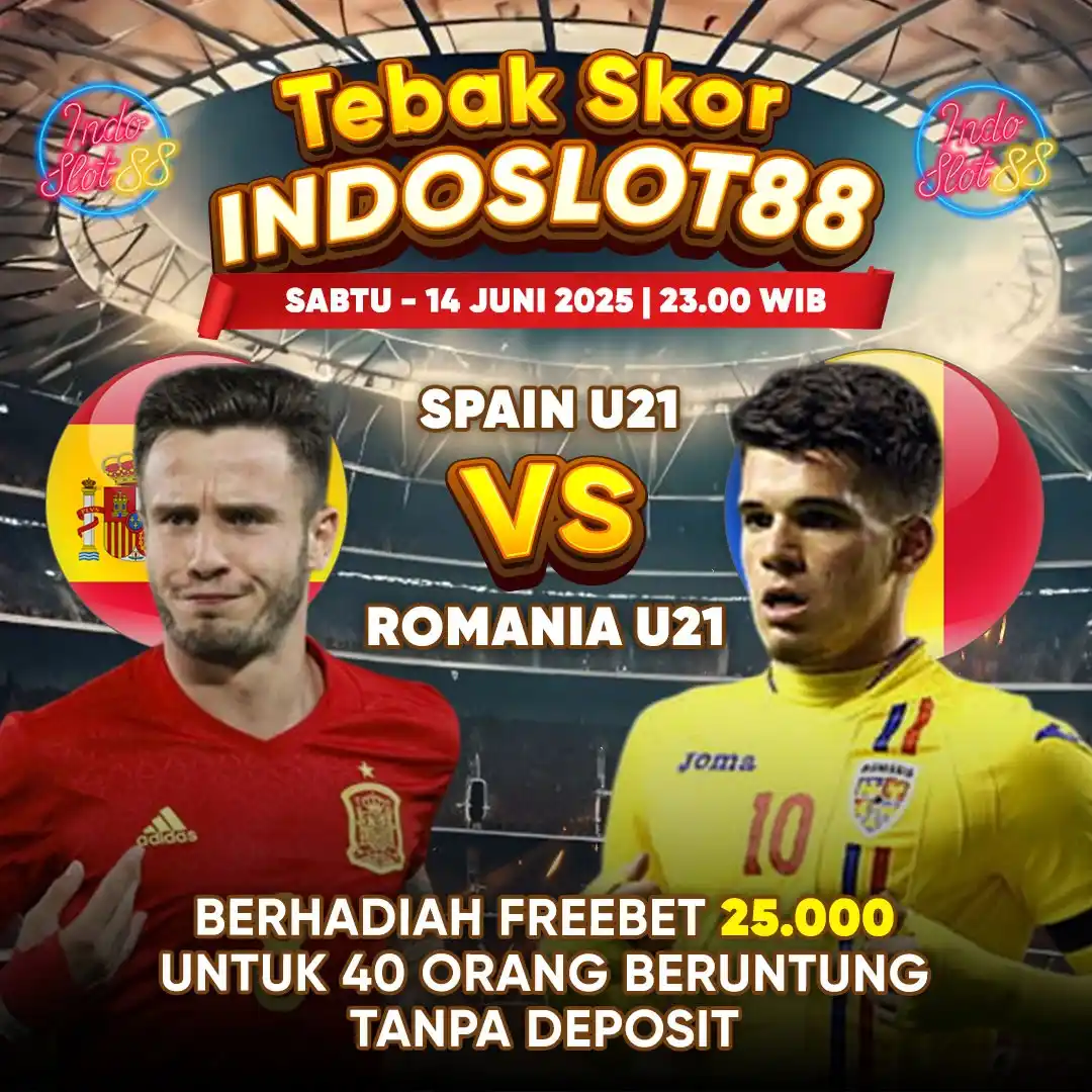 Image from POLA MAIN INDOSLOT88: SPAIN U21 VS ROMANIA U21 SABTU - 14 JUNI 2025 | 23.00 WIB BERHADIAH...