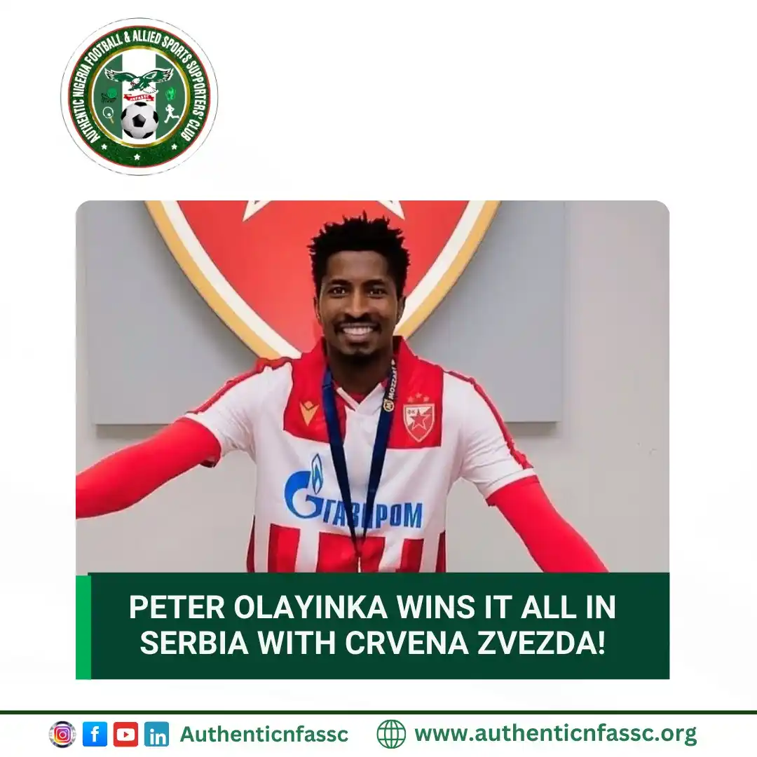 Image from Authentic Nigeria Football and Allied Sports Supporters Club.: Super Eagles forward Peter Olayinka has completed a remarkable season ...