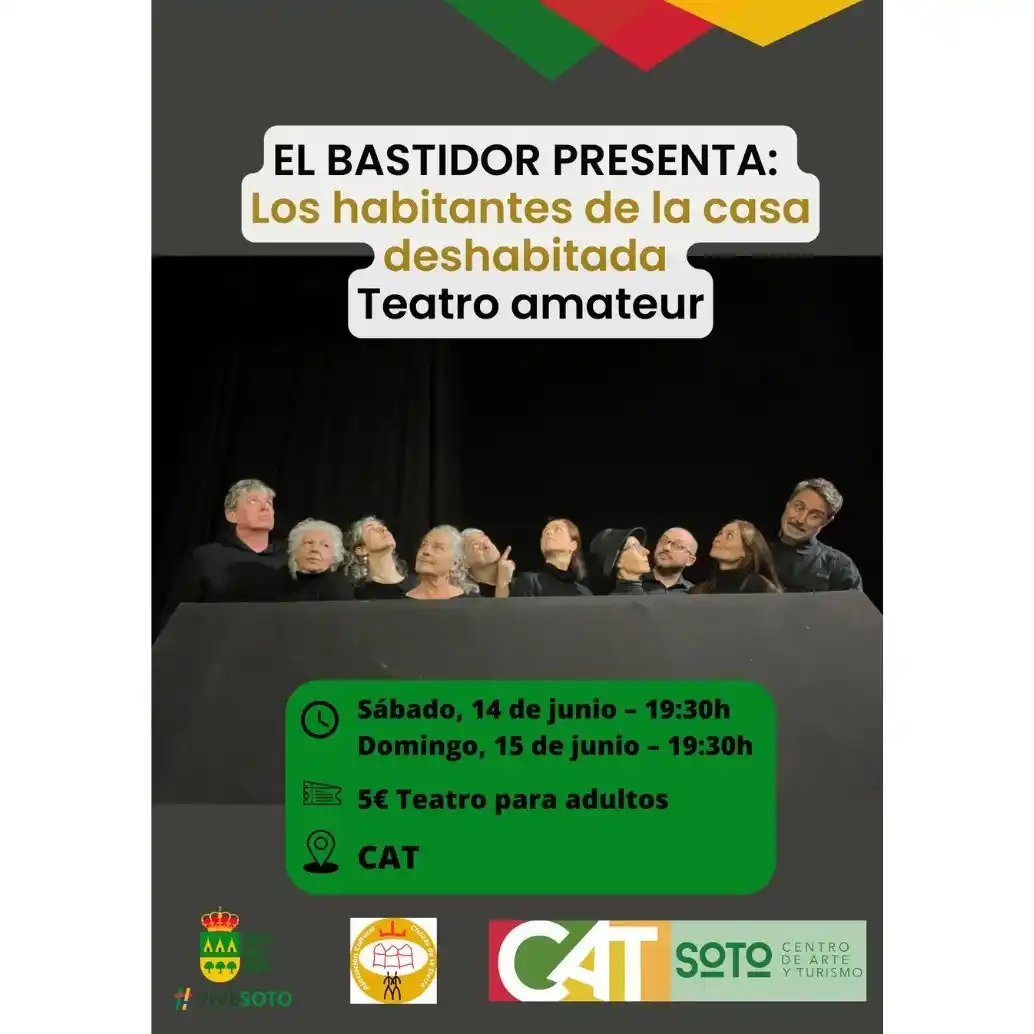 Image from Ayuntamiento Soto del Real : 🎭 TEATRO AMATEUR EN SOTO DEL REAL 🎭 "Los habitantes de la casa desha...