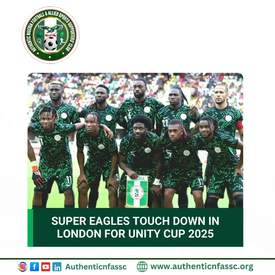 Image from Authentic Nigeria Football and Allied Sports Supporters Club.: The Super Eagles have officially landed in London ahead of the 2025 Un...