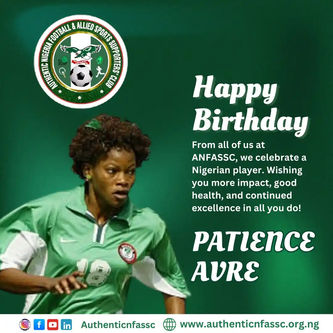 Image from Authentic Nigeria Football and Allied Sports Supporters Club.: Today, we celebrate a true icon of Nigerian football - Patience Avre, ...