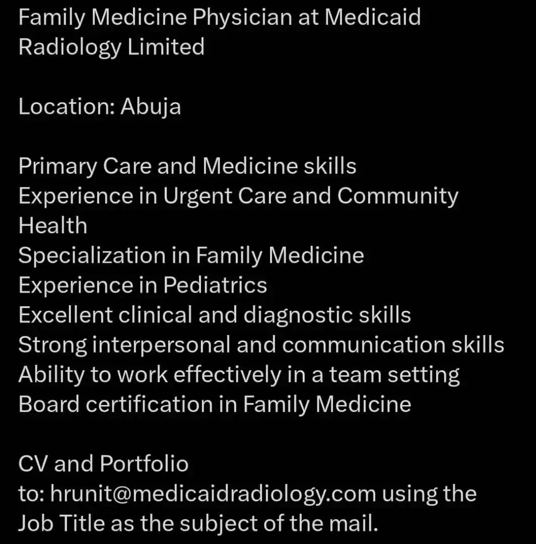 Image from Pishon Writes Jobs: 🚨 *Family Medicine Physician at Medicaid Radiology Limited* Location...