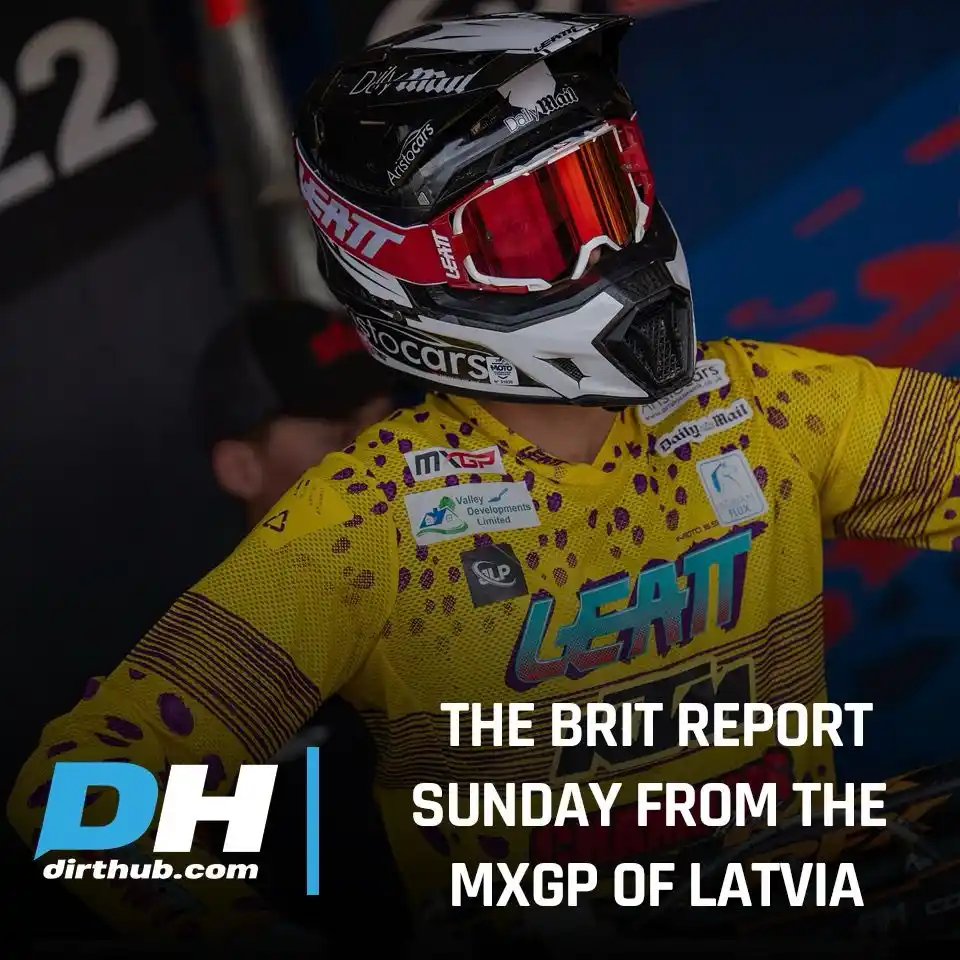 Image from Dirt Hub: 🇬🇧 Find out how the Brits fared on Sunday of the MXGP of Latvia with...