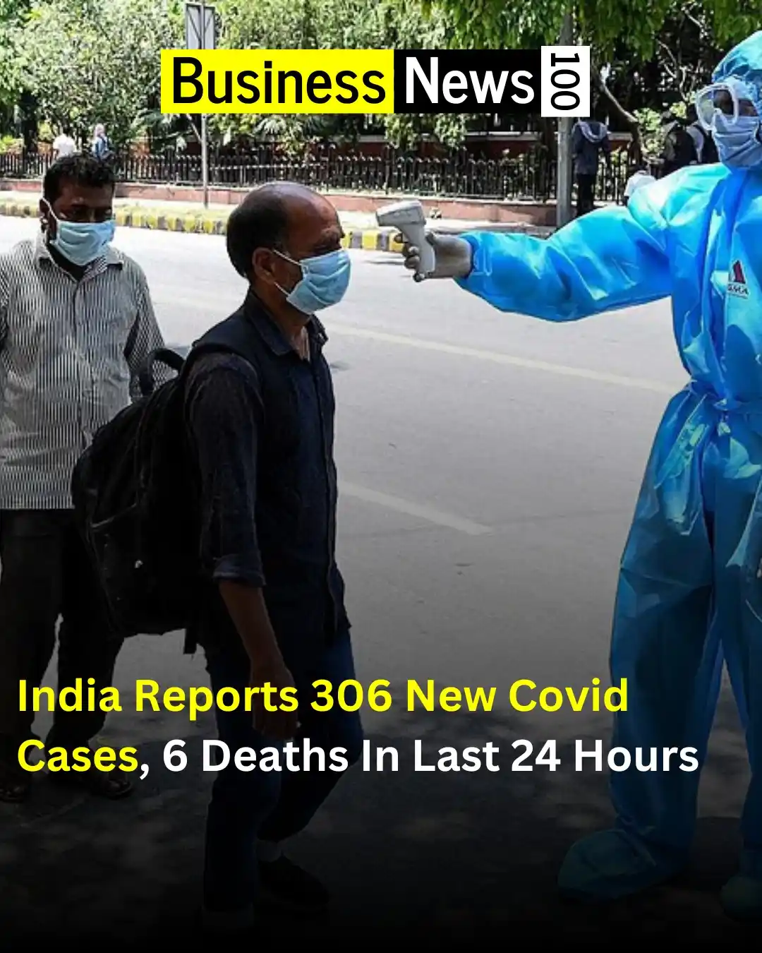 Image from Business News 100: India’s active Covid-19 cases have risen to 7,121, with 306 new infect...