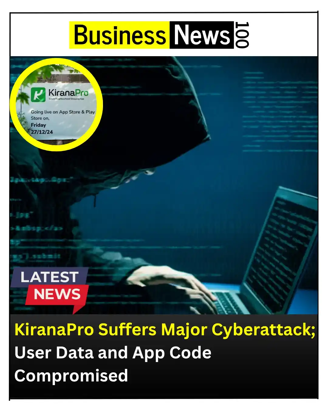 Image from Business News 100: Quick commerce startup KiranaPro has been hit by a major cyberattack, ...