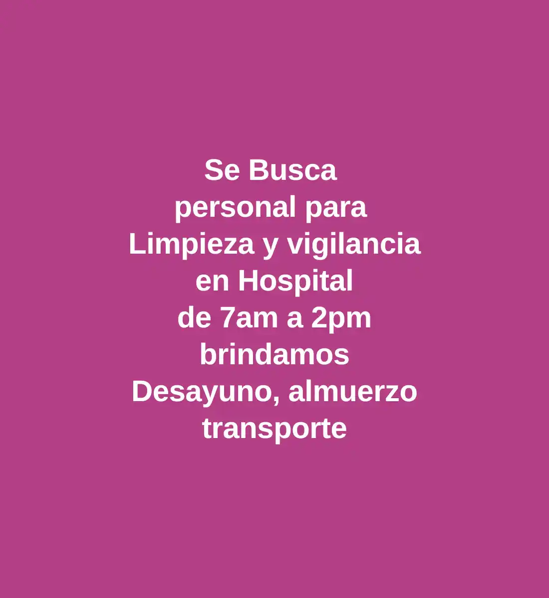 Image from Ofertas de Empleos: *Se busca personal para limpieza y vigilancia*  Infórmate y postula en...
