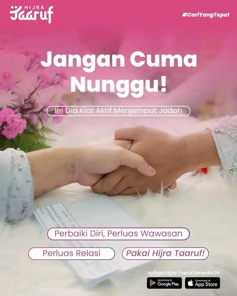 Image from Hijra Taaruf: Jodoh nggak bakal datang kalau kamu cuma diam di tempat! Sudah siap be...