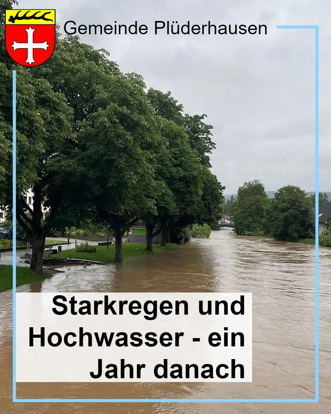 Image from Gemeinde Plüderhausen: 🌧️ Starkregen und Hochwasser - ein Jahr danach 🌊 Am ersten Juni-Woc...