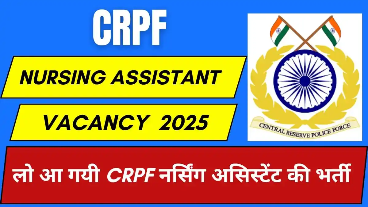 Image from NursingRoot.com: 🔴CRPF Nursing Assistant Vacancy 2025 (1121 Post) Registration date ou...