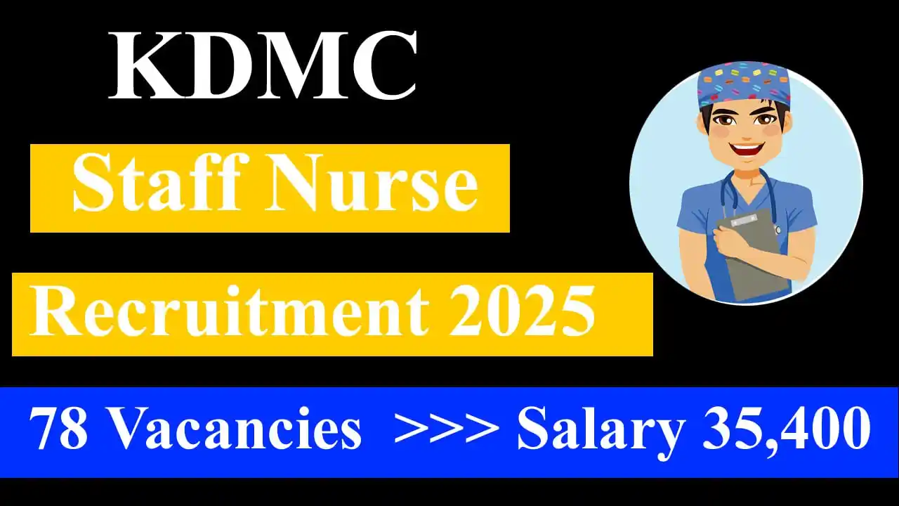 Image from NursingRoot.com: 🔴KDMC Staff Nurse Recruitment 2025 (78 Post) Online Form ✅ Direct App...