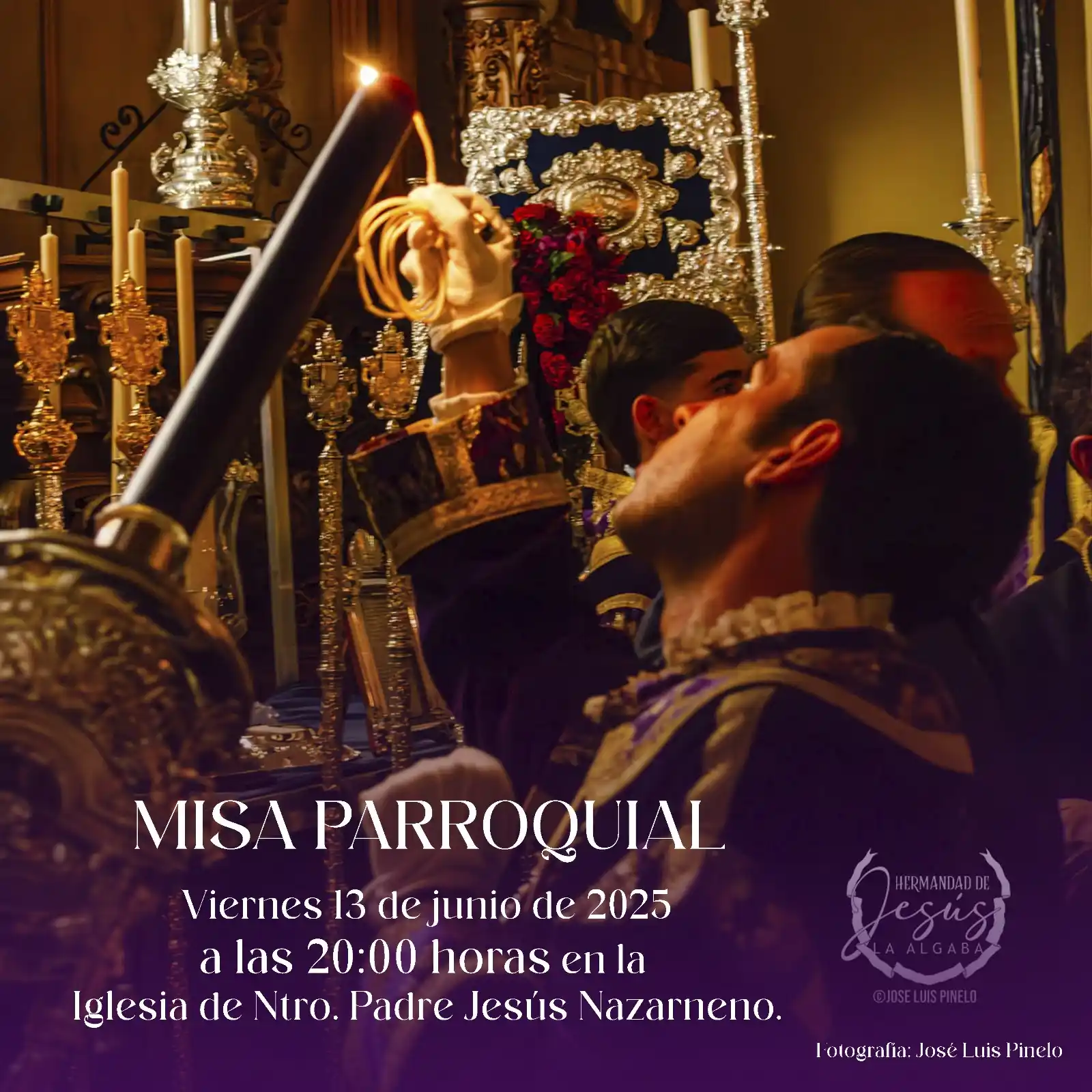 Image from Hermandad de Jesús - La Algaba -: 🟣 MISA PARROQUIAL 📅 Viernes 13 de Junio de 2025 ⏰ 20:00 horas ⛪️ I...