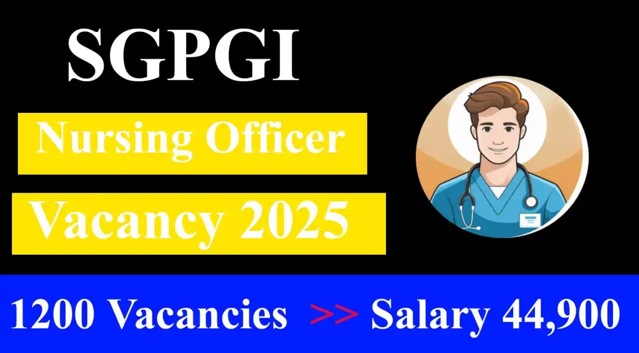 Image from NursingRoot.com: 🔴SGPGI Nursing Officer Vacancy 2025 Apply Now (1200 Post) Notificatio...