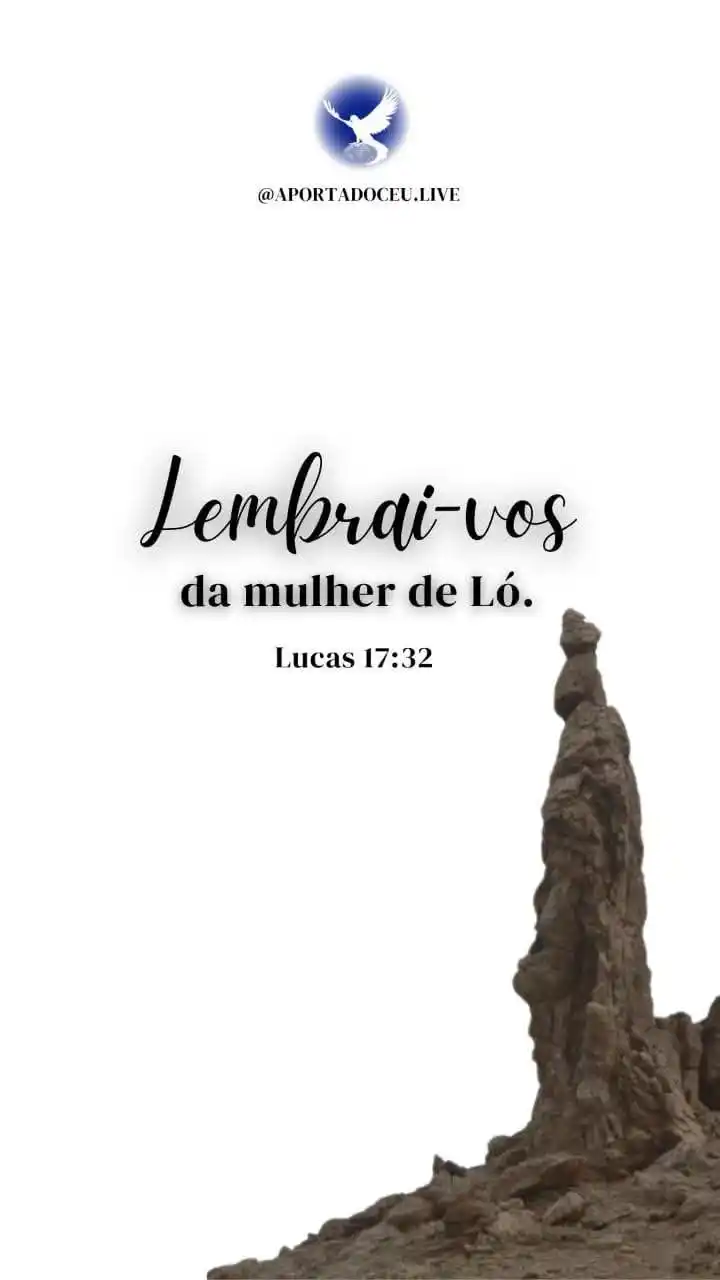 Image from APOCALIPSE EM AÇÃO ⚔️: 🌾 *Shalom, povo precioso do Senhor!* 📍 *NÃO SEJA COMO A MULHER DE L...