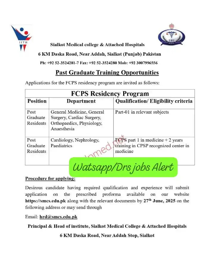 Image from DRs JOBs ALERT⛑🩺💊 Follow: Sialkot Medical College Sialkot FCPS Training Last Date: June 27, 2025...