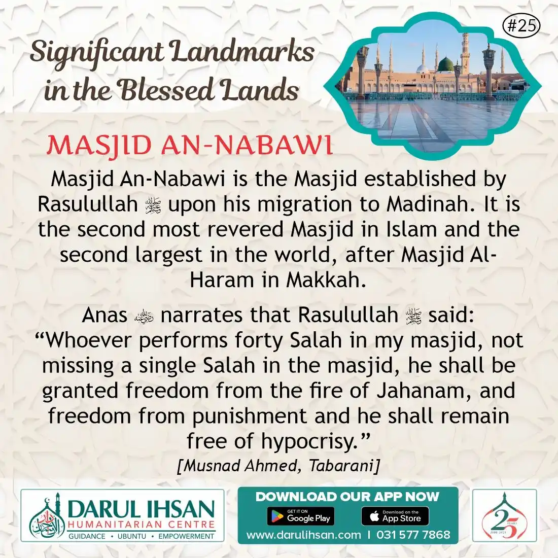 Image from Darul Ihsan Humanitarian Centre: 🔹 *Significant Landmarks in the Blessed Lands* 🔹 * _Masjid An-Nabaw...