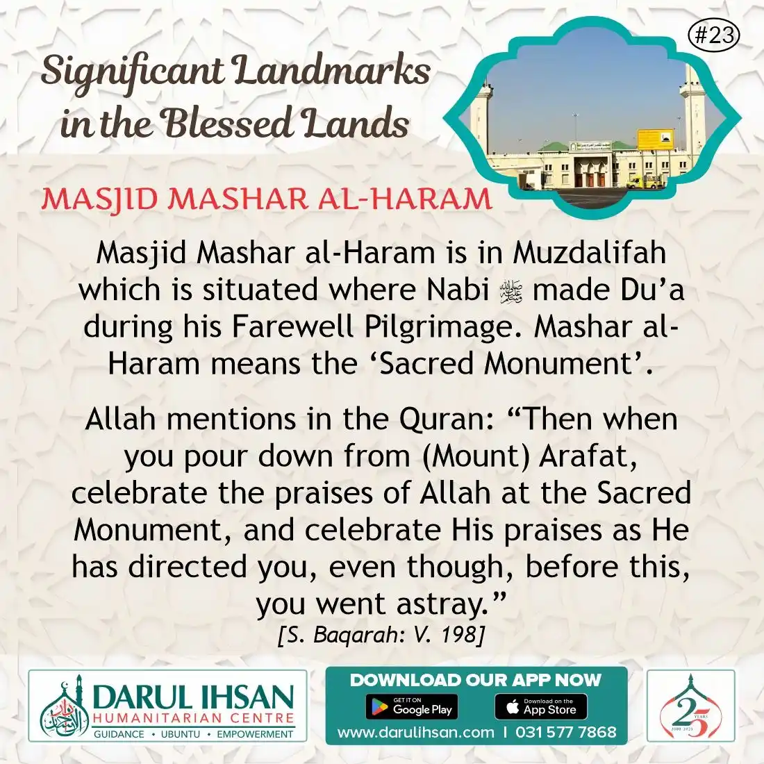 Image from Darul Ihsan Humanitarian Centre: 🔹 *Significant Landmarks in the Blessed Lands* 🔹 * _Masjid Mashar A...