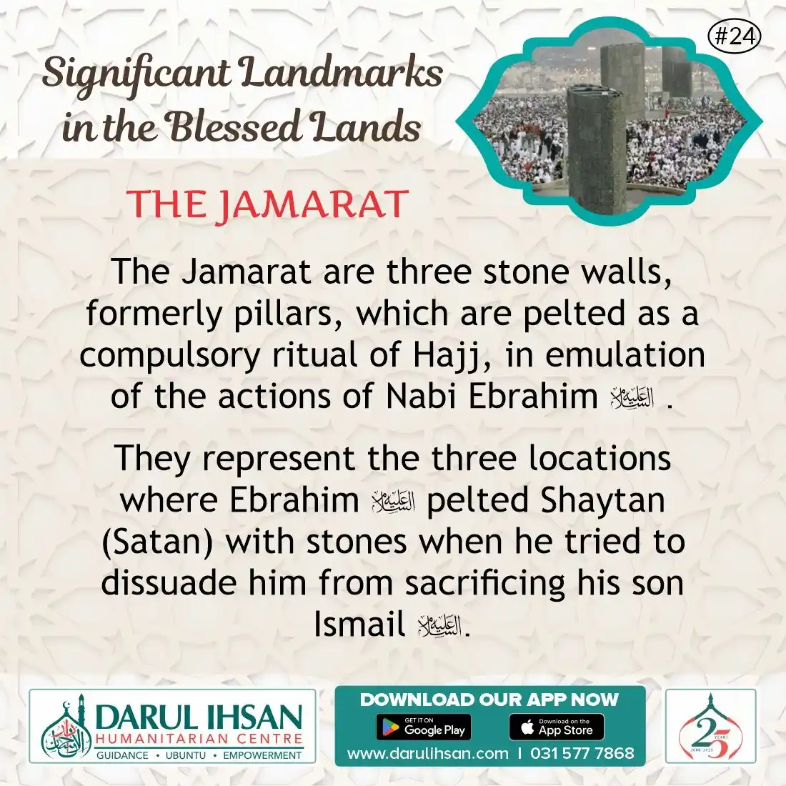 Image from Darul Ihsan Humanitarian Centre: 🔹 *Significant Landmarks in the Blessed Lands* 🔹 * _The Jamarat_ <...