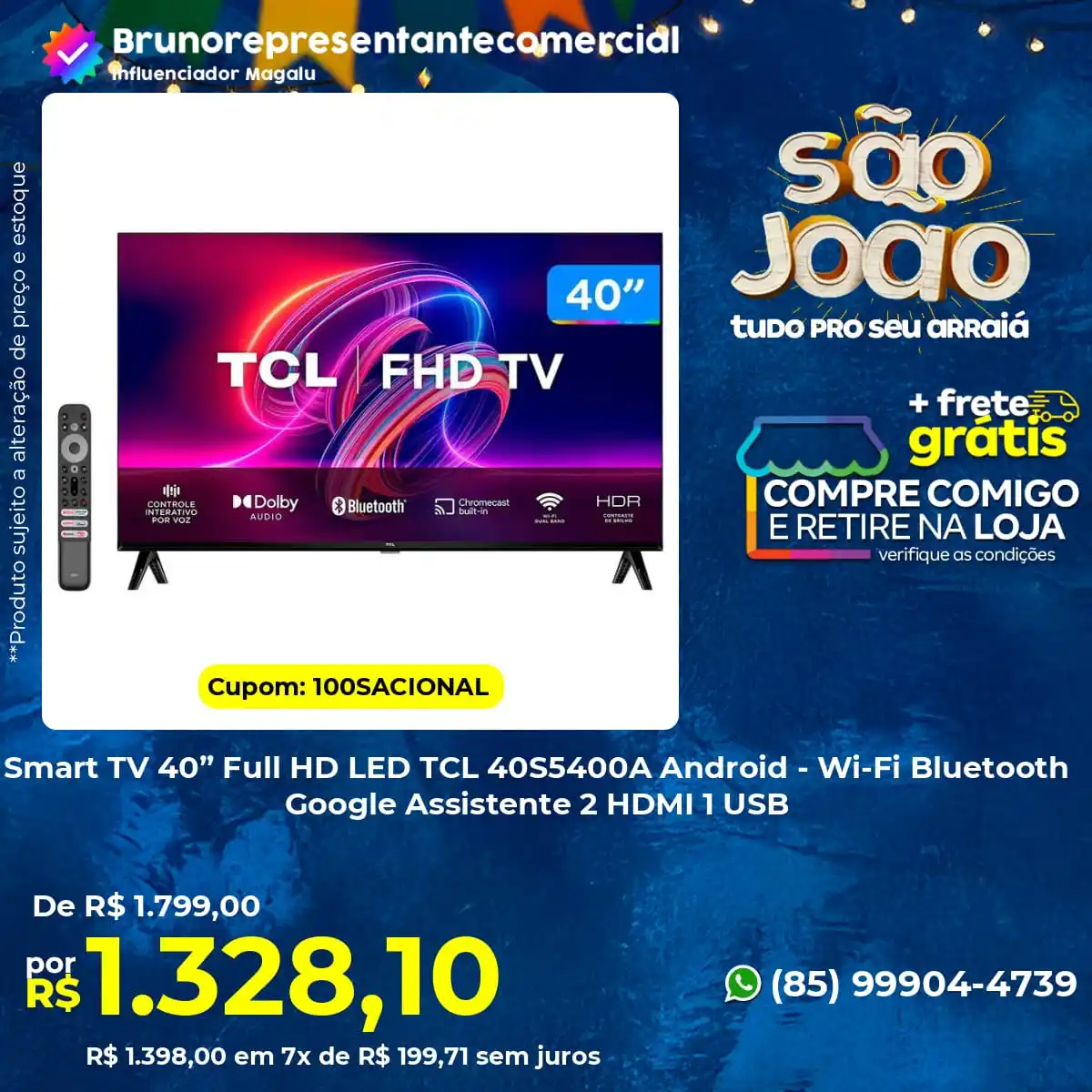 Image from BRUNO REPRESENTANTE COMERCIAL💻: 🎁 Cupom de presente para você! *Smart TV 40” Full HD LED TCL 40S5400A...