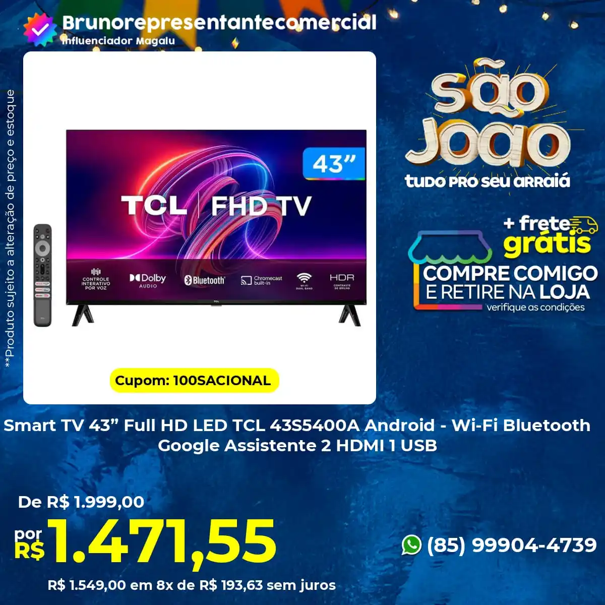 Image from BRUNO REPRESENTANTE COMERCIAL💻: ⚡ Cupom imperdível só para você! *Smart TV 43” Full HD LED TCL 43S5400...