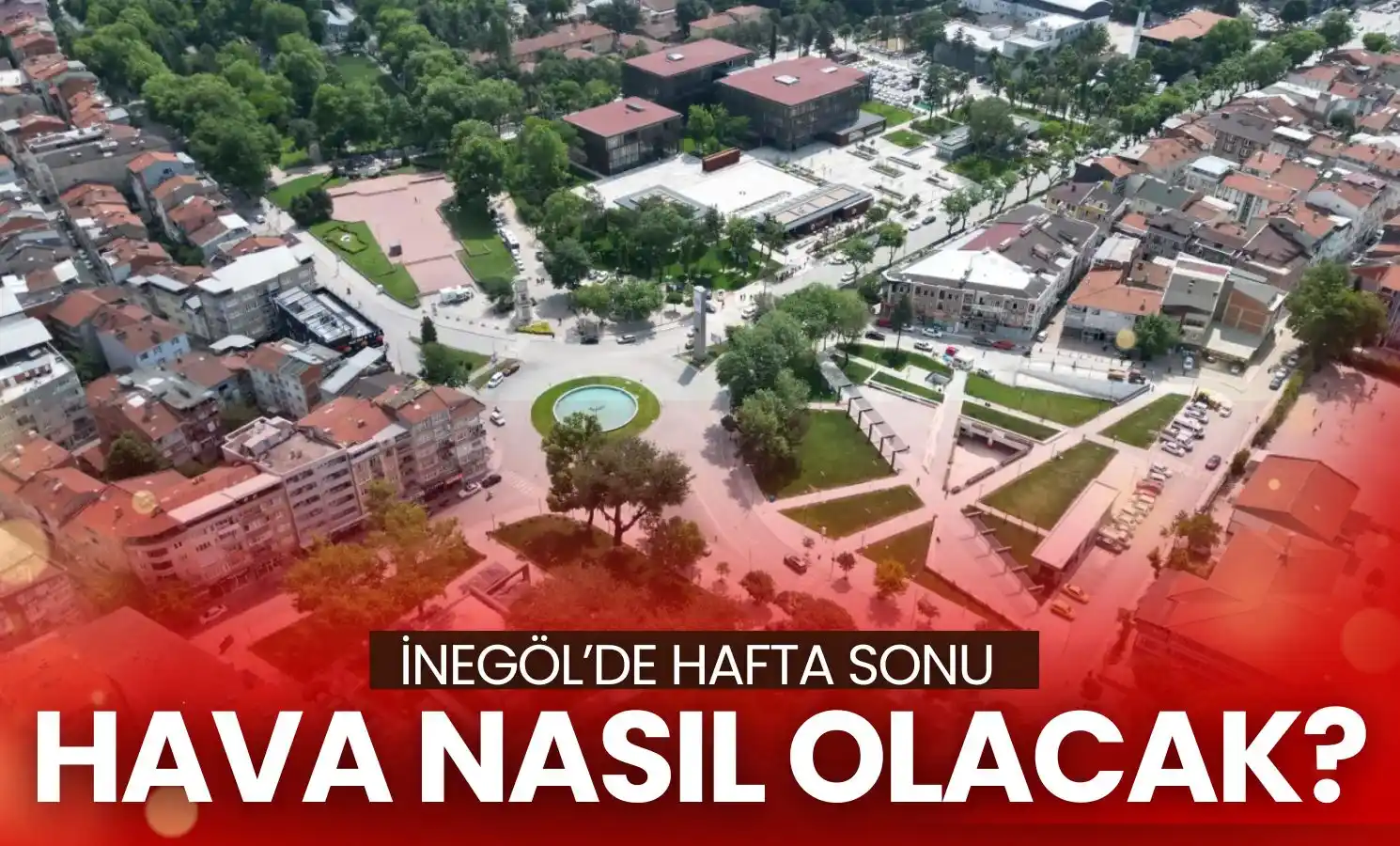 Image from İnegöl Online: İnegöl’de Hafta Sonu Hava Nasıl Olacak?  Ayrıntılar--->>  https://ineg...