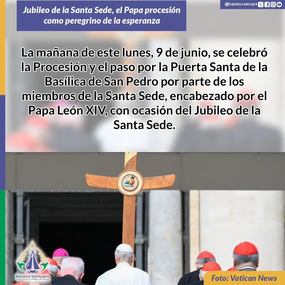 Image from Tupãsy Caacupé Tv: * *Jubileo de la Santa Sede, el Papa en procesión como peregrino de la...