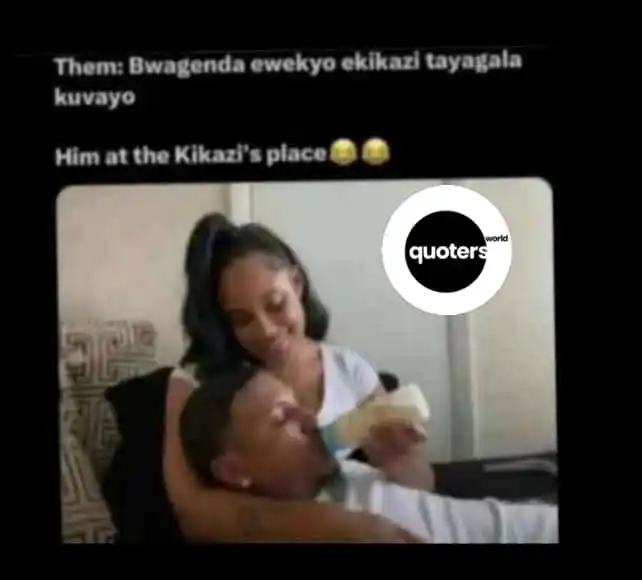 Image from QUOTERS WORLD.™: *En still they will say mbu omusaja wamuloga🙌🏿🙌🏿😹😹😹😹*...