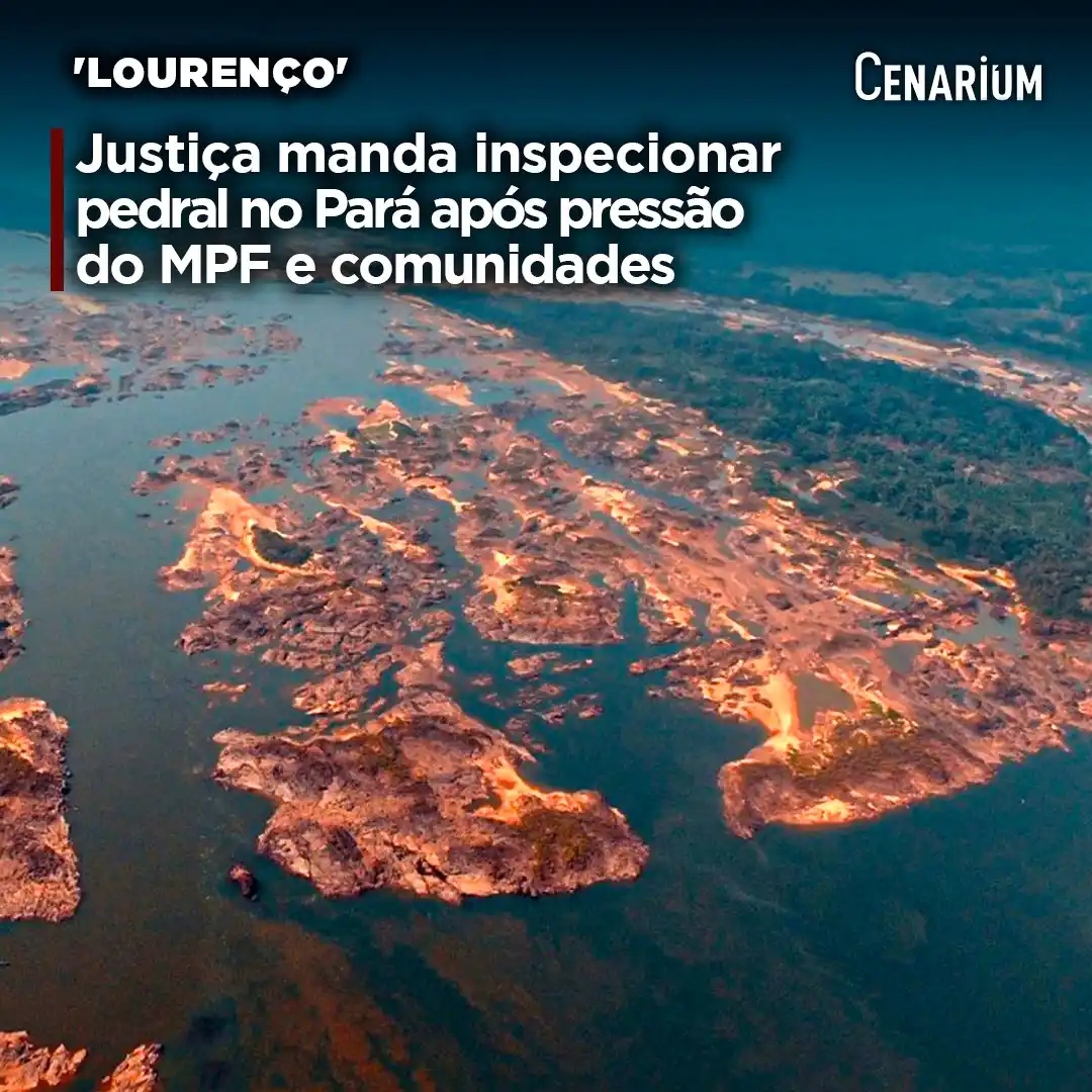 Image from CENARIUM: ⚖️ *Justiça manda inspecionar pedral no Pará após pressão do MPF e com...