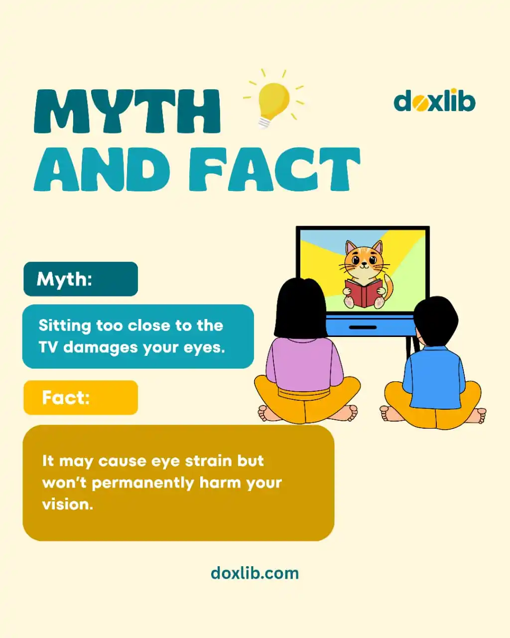Image from Doxlib™: Myth: Sitting too close to the TV damages your eyes. Break the myth by...