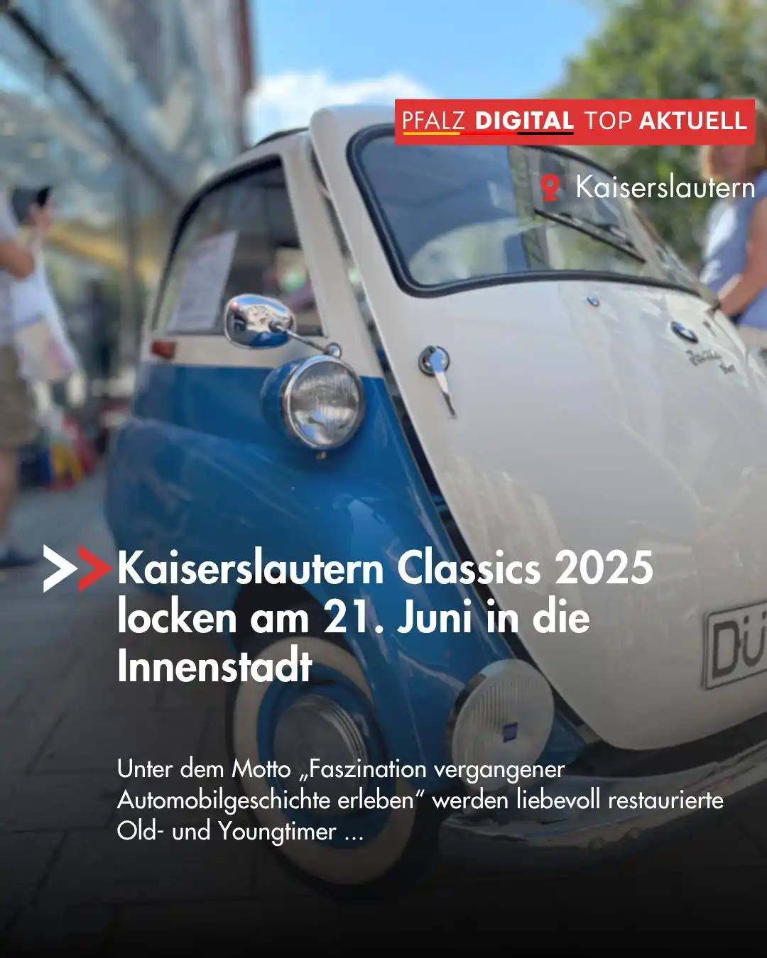Image from Pfalz Digital: *Kaiserslautern Classics 2025* Am Samstag, *21. Juni*, verwandelt sic...