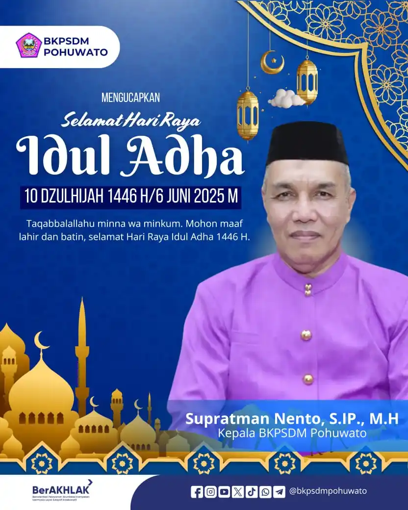 Image from BKPSDM Pohuwato: Keluarga Besar BKPSDM Kabupaten Pohuwato mengucapkan  Selamat Idul Adh...