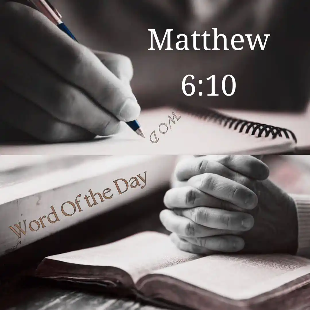 Image from Richard Kaf💧: *WORD OF THE DAY💧*
*Matthieu 6:10 📖*
*Que ton règne vienne, que ...