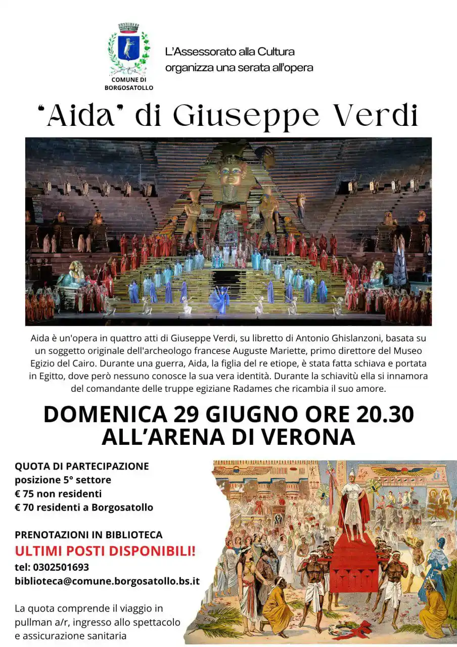 Image from Comune di Borgosatollo: AIDA di Giuseppe Verdi 🎶Ultimissimi posti per l'opera lirica all'Aren...