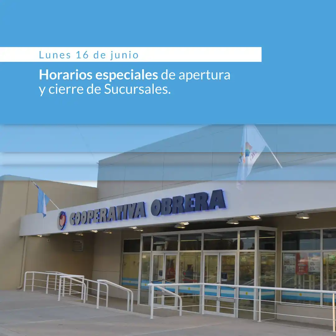 Image from Cooperativa Obrera 🇦🇷: Conocé los horarios de tu sucursal para el feriado del lunes 16 👉🏻 w...