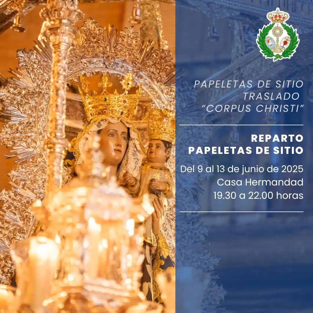 Image from Hermandad de la Hiniesta: 🔵 CORPUS CHRISTI 2025 📍 El reparto de papeletas de sitio para acomp...