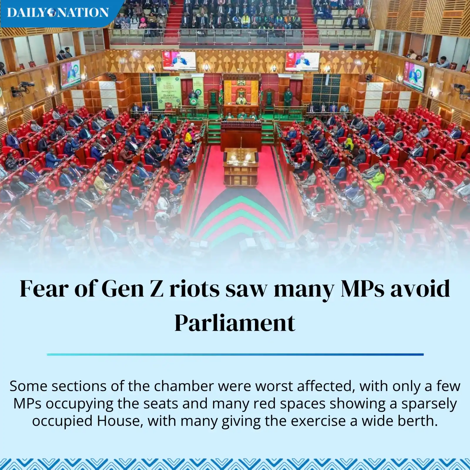 Image from Nation.Africa: Fear of Gen-Z riots saw many MPs avoid Parliament https://nation.afric...