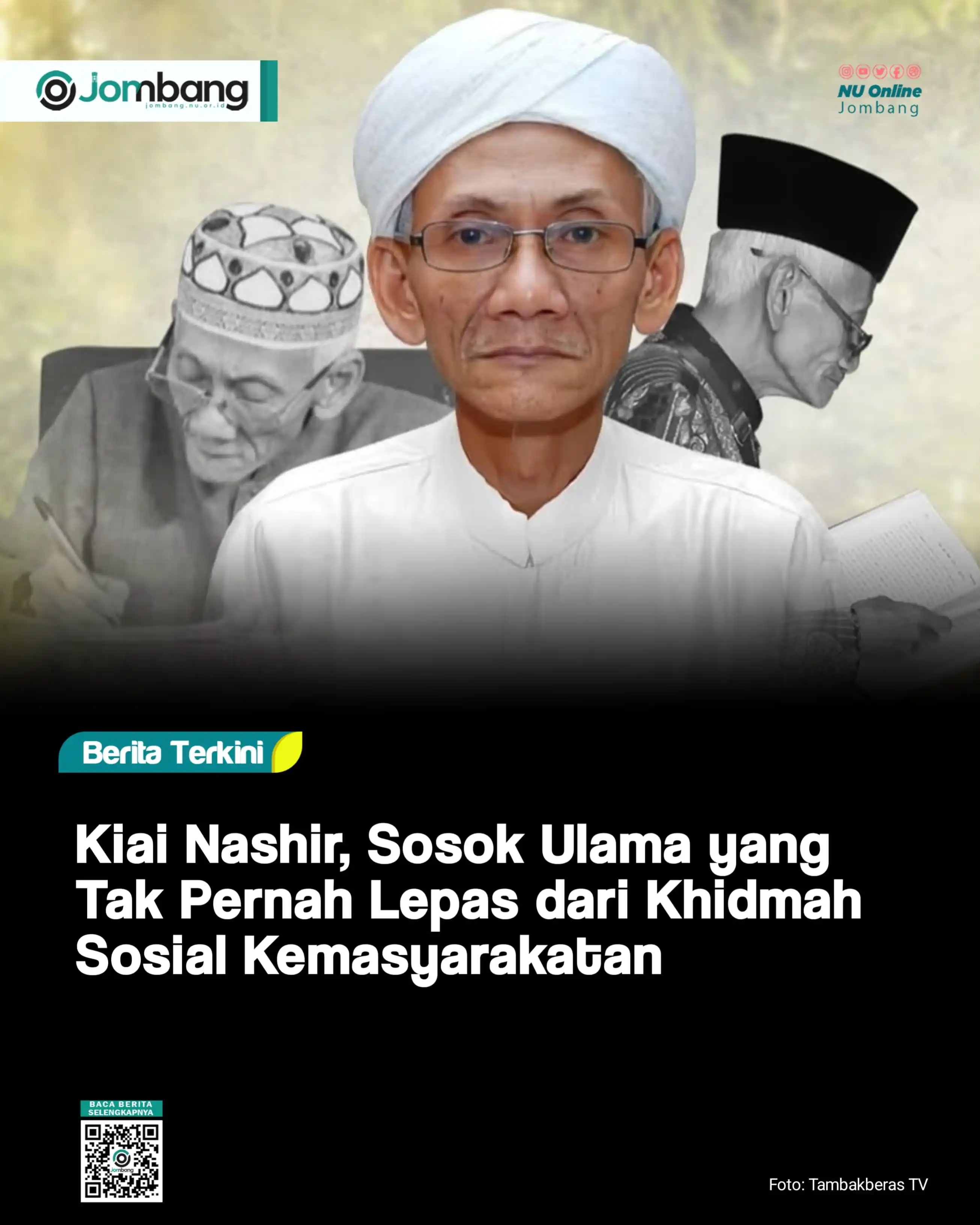 Image from NU Online Jombang: *Kiai Nashir, Sosok Ulama yang Tak Pernah Lepas dari Khidmah Sosial Ke...