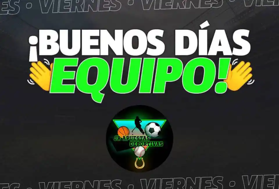 Image from JR APUESTAS DEPORTIVAS: *Muy Buenas 💚 <a class="text-blue-500 hover:underline cursor-pointer"...