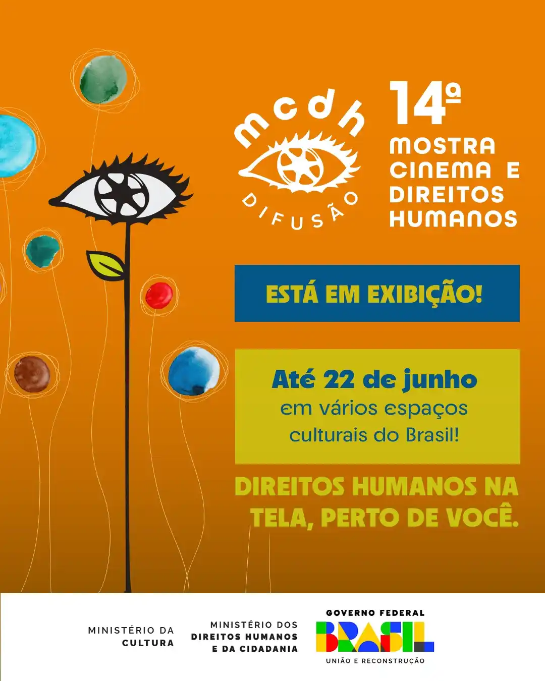 Image from Ministério dos Direitos Humanos e da Cidadania: 🎬A 14ª Mostra Cinema e Direitos Humanos já está em exibição! 📍 Até ...